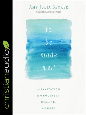 cover image of To Be Made Well